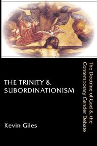 Produktbild: The Trinity & Subordinationism