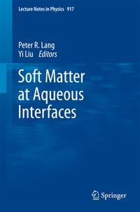 Produktbild: Soft Matter at Aqueous Interfaces