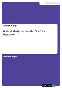 Produktbild: Medical Marijuana and the Need for Regulation
