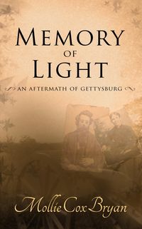 Produktbild: Memory of Light: An Aftermath of Gettysburg