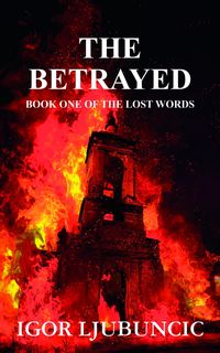 Produktbild: The Betrayed (The Lost Words: Volume 1)