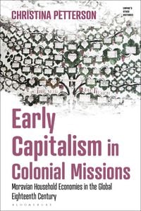 Produktbild: Petterson, C: Early Capitalism in Colonial Missions