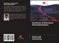 Produktbild: Syst&egrave;mes d'obturation thermoplastiques