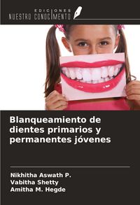 Produktbild: Blanqueamiento de dientes primarios y permanentes j&oacute;venes