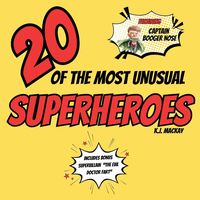 Produktbild: 20 of the Most Unusual Superheroes
