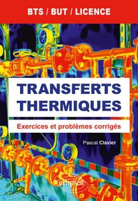 Produktbild: Transferts thermiques - Exercices et probl&egrave;mes corrig&eacute;s - BTS, BUT et licence