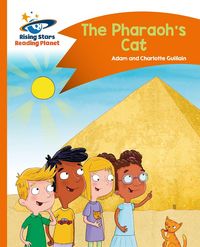 Produktbild: Guillain, A: Reading Planet - The Pharaoh's Cat - Orange: Co