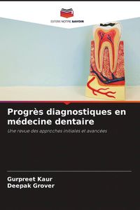 Produktbild: Progr&egrave;s diagnostiques en m&eacute;decine dentaire