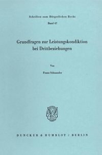 Produktbild: Grundfragen zur Leistungskondiktion bei Drittbeziehungen.