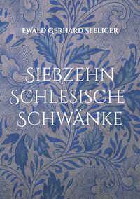 Produktbild: Siebzehn schlesische Schw&auml;nke