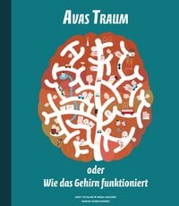 Produktbild: Avas Traum oder Wie das Gehirn funktioniert