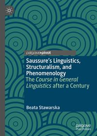 Produktbild: Saussure's Linguistics, Structuralism, and Phenomenology