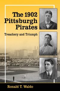 Produktbild: The 1902 Pittsburgh Pirates