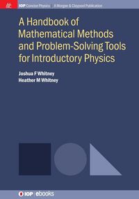 Produktbild: A Handbook of Mathematical Methods and Problem-Solving Tools for Introductory Physics