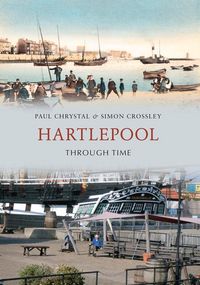 Produktbild: Hartlepool Through Time