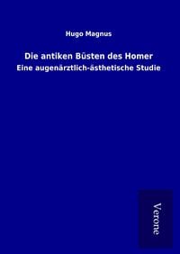 Produktbild: Die antiken B&uuml;sten des Homer