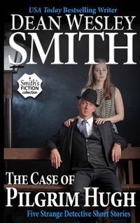 Produktbild: The Case of Pilgrim Hugh: Five Strange Detective Short Stories