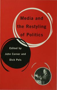 Produktbild: Media and the Restyling of Politics