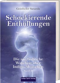 Produktbild: Geistheiler Sananda: Schockierende Enth&uuml;llungen