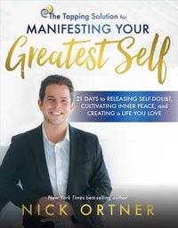 Produktbild: The Tapping Solution for Manifesting Your Greatest Self