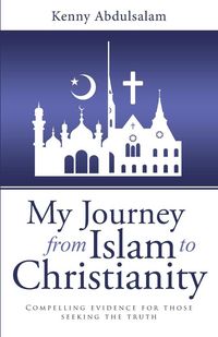 Produktbild: My Journey from Islam to Christianity