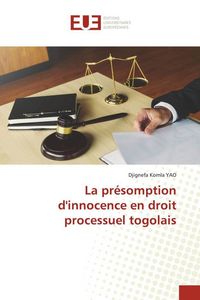 Produktbild: La pr&eacute;somption d'innocence en droit processuel togolais