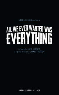 Produktbild: All We Ever Wanted Was Everything