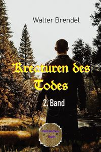 Produktbild: Kreaturen des Todes - 2. Band