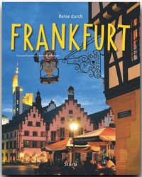 Bild vom Artikel Reise durch Frankfurt vom Autor Tina und Horst Herzig