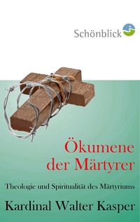 Produktbild: &Ouml;kumene der M&auml;rtyrer
