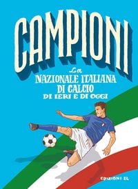 Produktbild: Bratti, R: Nazionale italiana di ieri e di oggi