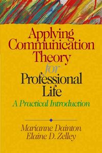 Produktbild: Applying Communication Theory for Professional Life: A Practical Introduction