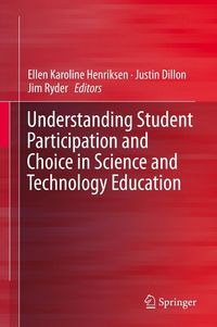 Produktbild: Understanding Student Participation and Choice in Science and Technology Education