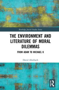 Produktbild: The Environment and Literature of Moral Dilemmas