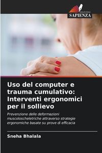 Produktbild: Uso del computer e trauma cumulativo: Interventi ergonomici per il sollievo