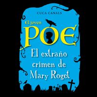 Produktbild: El joven Poe 2: El extra&ntilde;o crimen de Mary Roget