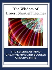 Produktbild: The Wisdom of Ernest Shurtleff Holmes