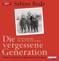 Bild vom Artikel Die vergessene Generation vom Autor Sabine Bode