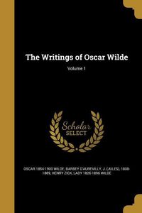 Produktbild: The Writings of Oscar Wilde; Volume 1