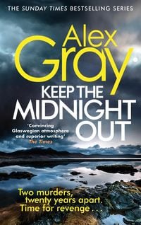 Bild vom Artikel Keep The Midnight Out vom Autor Alex Gray