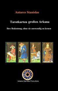 Produktbild: Tarotkarten gro&szlig;en Arkana. Ihre Bedeutung, ohne sie auswendig zu lernen