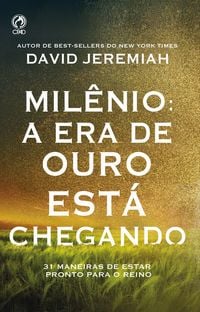 Produktbild: Mil&ecirc;nio a Era de Ouro Est&aacute; Chegando