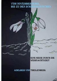 Produktbild: Vom Novembernebel bis zu den Schneegl&ouml;ckchen