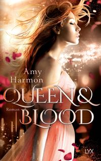 Bild vom Artikel Queen and Blood vom Autor Amy Harmon