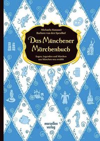 Bild vom Artikel Das Münchener Märchenbuch vom Autor Barbara van den Speulhof