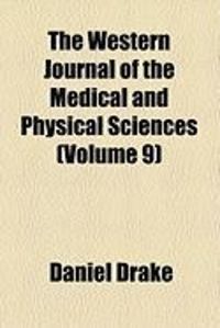 Produktbild: The Western Journal of the Medical and Physical Sciences (Volume 9)
