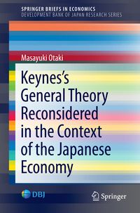 Produktbild: Keynes&rsquo;s General Theory Reconsidered in the Context of the Japanese Economy