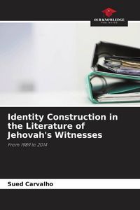 Produktbild: Identity Construction in the Literature of Jehovah's Witnesses
