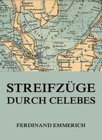 Produktbild: Streifz&uuml;ge durch Celebes