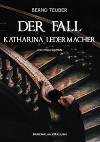 Produktbild: Der Fall Katharina Ledermacher: Ein Berlin-Krimi